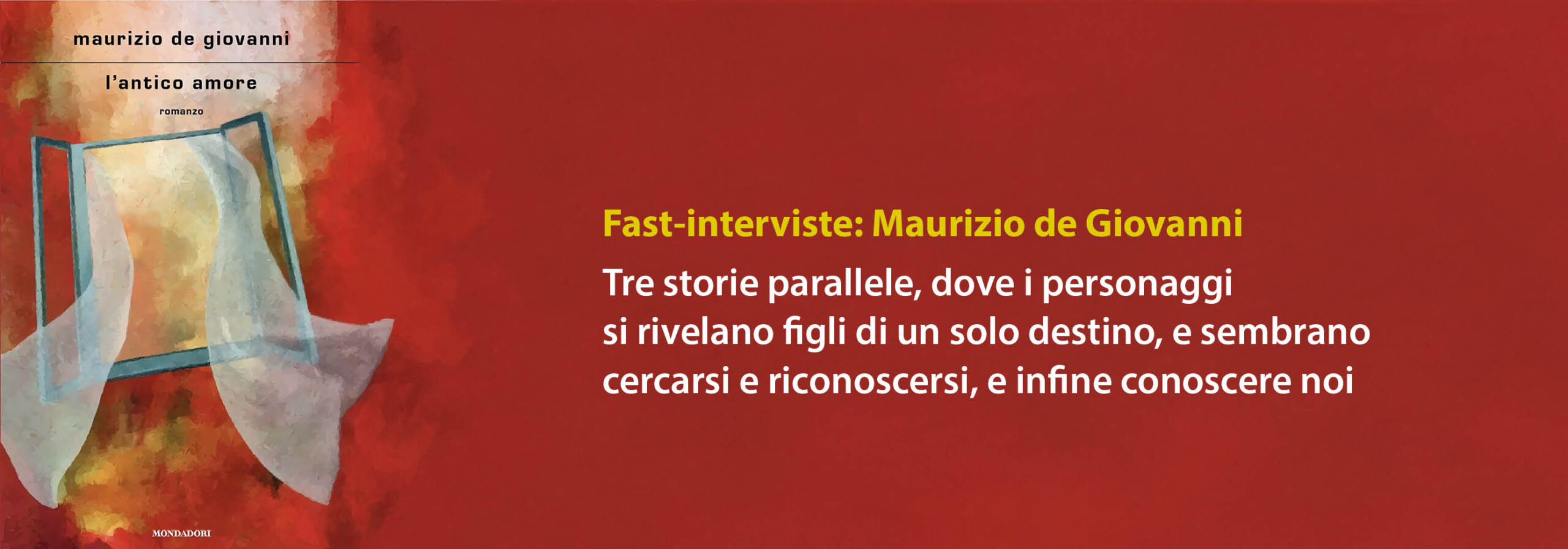 Maurizio De Giovanni e L’antico amore: il tempo, l’amore, la memoria